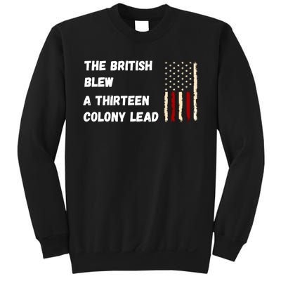 The British Blew A Thirteen Colony Lead Sweatshirt