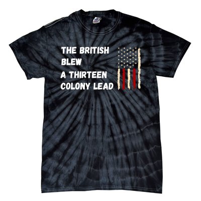 The British Blew A Thirteen Colony Lead Tie-Dye T-Shirt