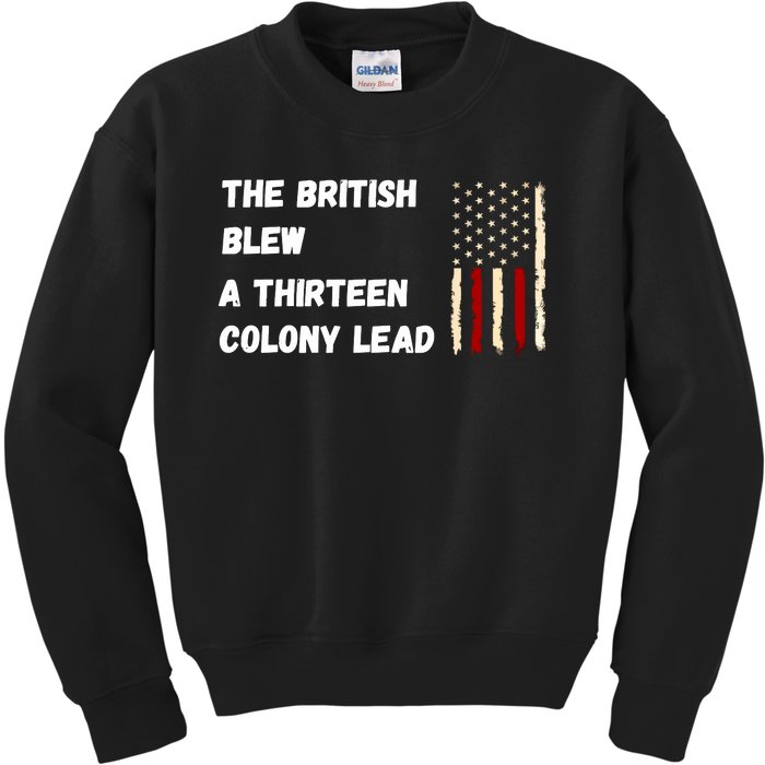 The British Blew A Thirteen Colony Lead Kids Sweatshirt