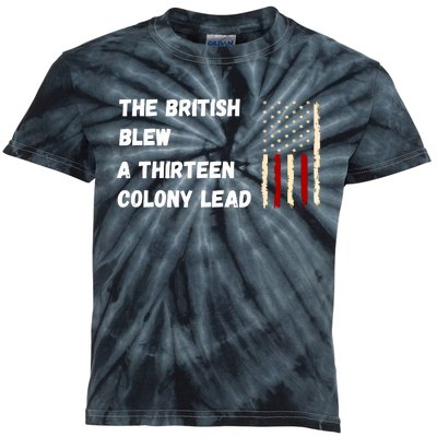 The British Blew A Thirteen Colony Lead Kids Tie-Dye T-Shirt