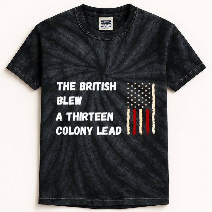 The British Blew A Thirteen Colony Lead Kids Tie-Dye T-Shirt