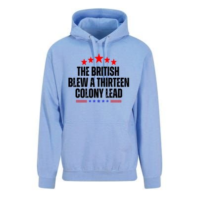 The British Blew A 13 Colony Lead Funny Historical Quote Unisex Surf Hoodie