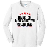 The British Blew A 13 Colony Lead Funny Historical Quote Kids Long Sleeve Shirt