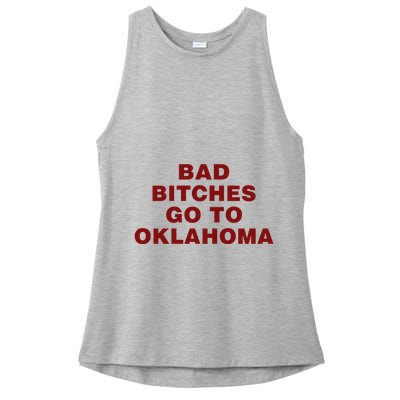 Trankie Bad Bitches Go To Oklahoma Ladies PosiCharge Tri-Blend Wicking Tank