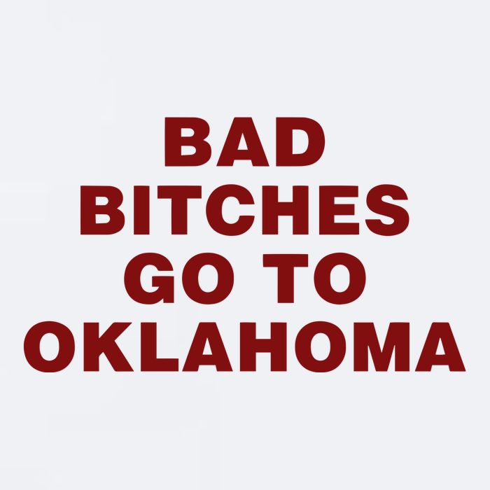 Trankie Bad Bitches Go To Oklahoma Sueded Cloud Jersey T-Shirt