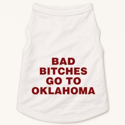 Trankie Bad Bitches Go To Oklahoma Doggie Tank