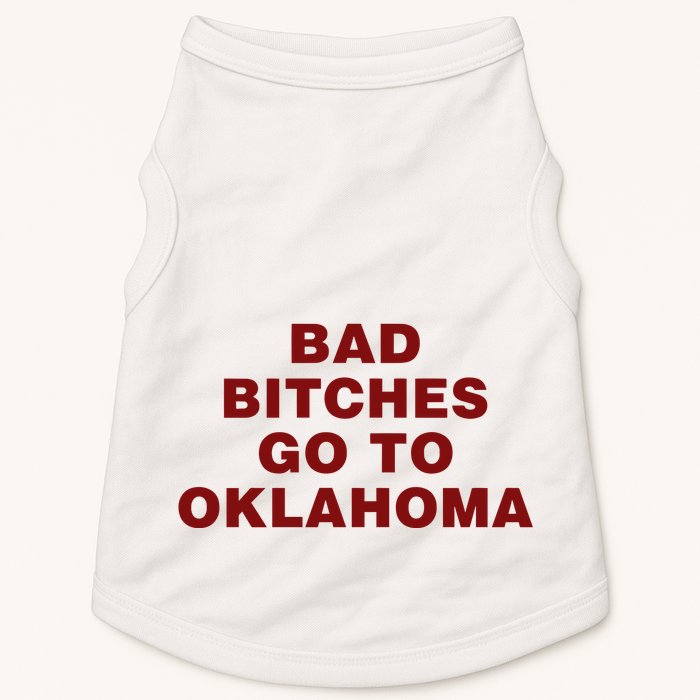 Trankie Bad Bitches Go To Oklahoma Doggie Tank