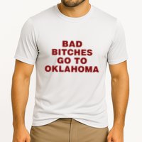 Trankie Bad Bitches Go To Oklahoma Performance Shirt