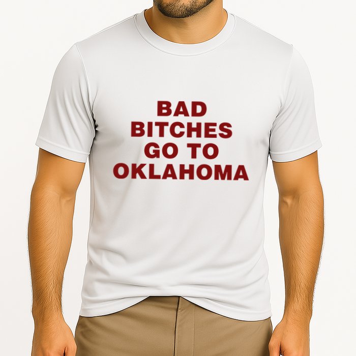 Trankie Bad Bitches Go To Oklahoma Performance Shirt