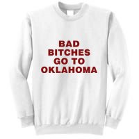Trankie Bad Bitches Go To Oklahoma Sweatshirt