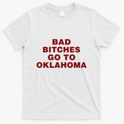 Trankie Bad Bitches Go To Oklahoma T-Shirt