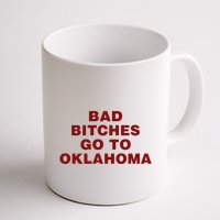 Trankie Bad Bitches Go To Oklahoma Mug