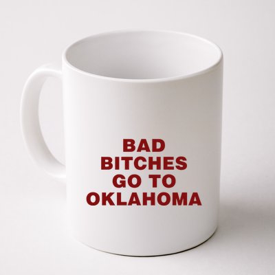 Trankie Bad Bitches Go To Oklahoma Mug
