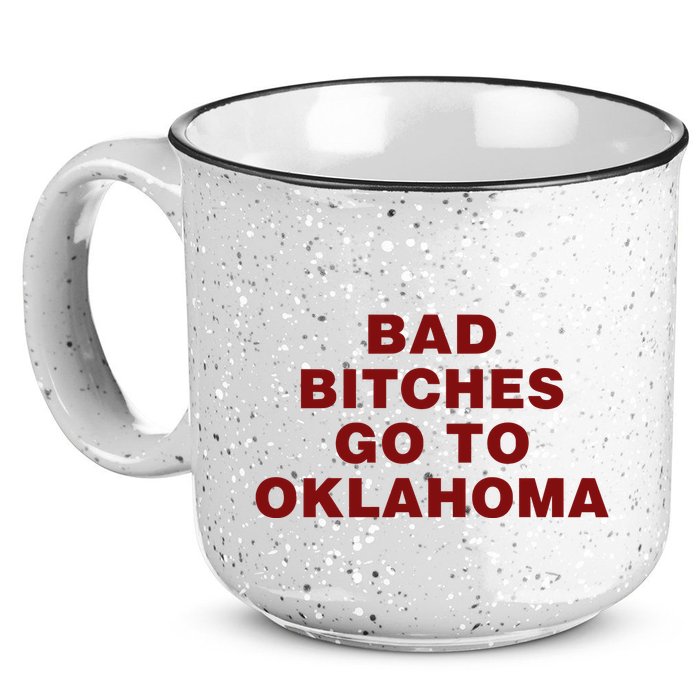 Trankie Bad Bitches Go To Oklahoma 15oz Campfire Ceramic Mug