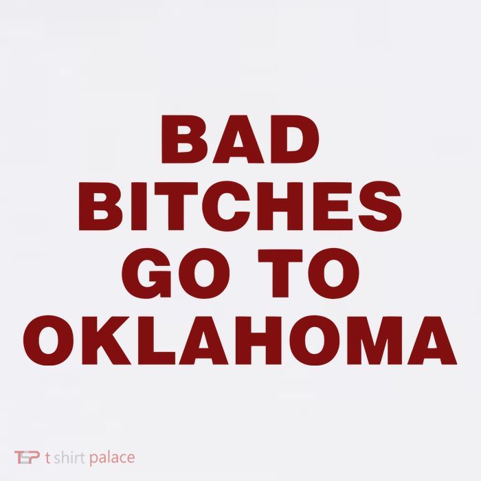Trankie Bad Bitches Go To Oklahoma Flatbill Hat
