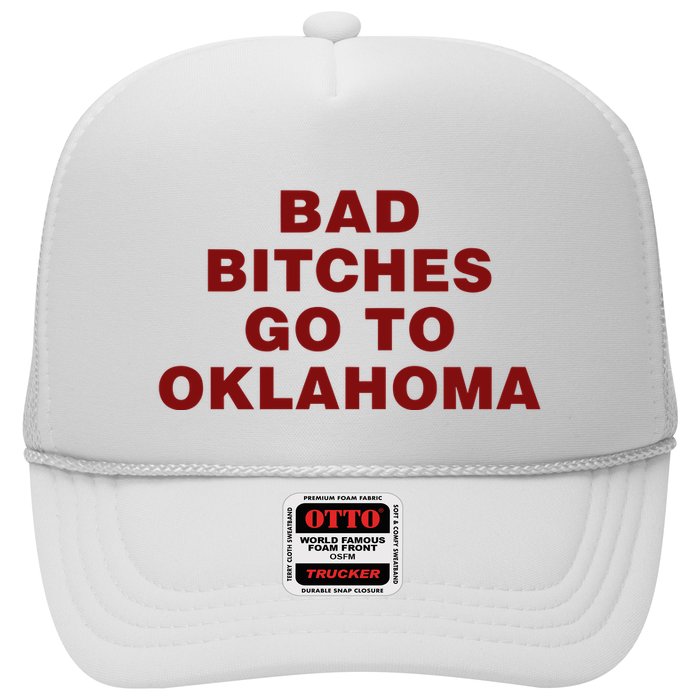 Trankie Bad Bitches Go To Oklahoma Trucker Hat