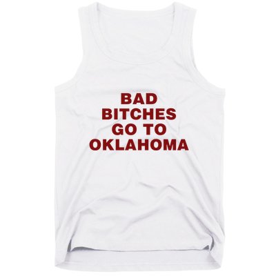 Trankie Bad Bitches Go To Oklahoma Tank Top