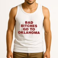 Trankie Bad Bitches Go To Oklahoma Tank Top