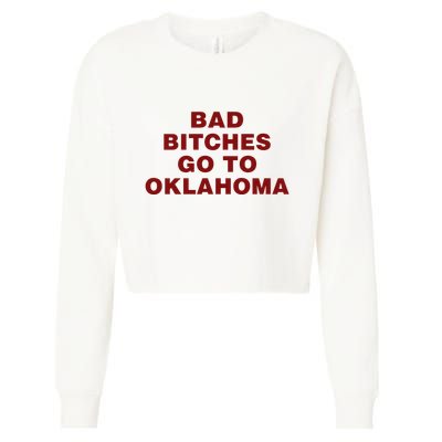 Trankie Bad Bitches Go To Oklahoma Cropped Pullover Crew