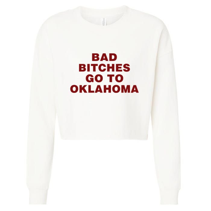 Trankie Bad Bitches Go To Oklahoma Cropped Pullover Crew