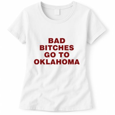 Trankie Bad Bitches Go To Oklahoma Womens T-Shirt
