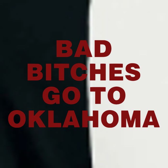 Trankie Bad Bitches Go To Oklahoma Infant Baby Jersey Bodysuit