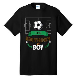 The Birthday Boy Soccer Theme Matching Family Party Tall T-Shirt