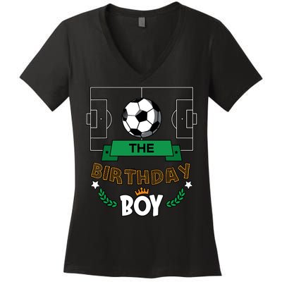 The Birthday Boy Soccer Theme Matching Family Party Women's V-Neck T-Shirt