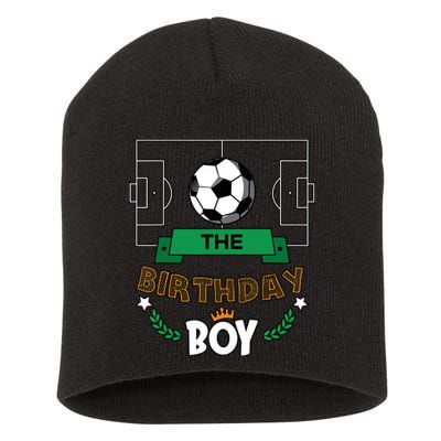 The Birthday Boy Soccer Theme Matching Family Party Short Acrylic Beanie