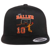 This Basketball Baller Is Now 10 Years Old Happy My Birthday Flat Bill Trucker Hat