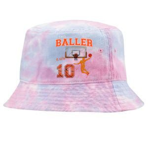 This Basketball Baller Is Now 10 Years Old Happy My Birthday Tie-Dyed Bucket Hat