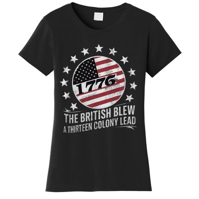 The British Blew A 13 Colony Lead Funny 4th Of July Women's T-Shirt