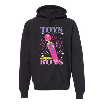 Toys Before Boy Premium Hoodie