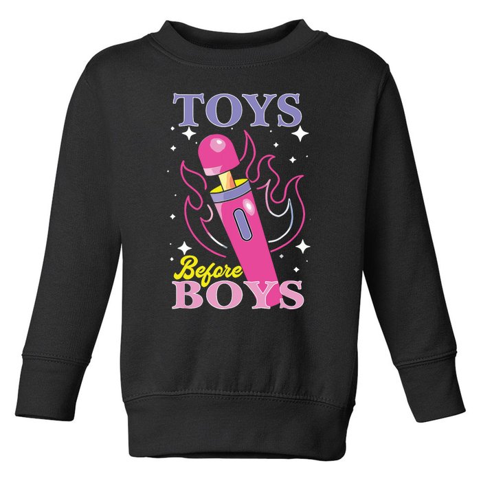 Toys Before Boy Toddler Sweatshirt