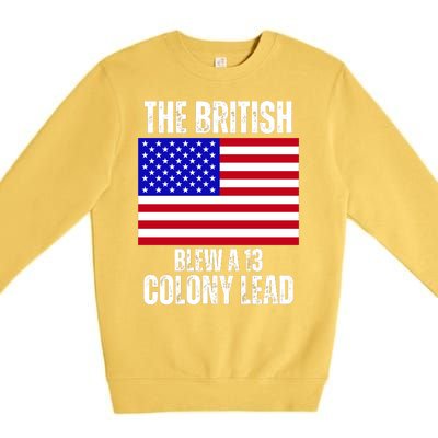 The British Blew A 13 Colony Lead Funny Premium Crewneck Sweatshirt