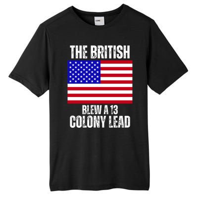 The British Blew A 13 Colony Lead Funny Tall Fusion ChromaSoft Performance T-Shirt