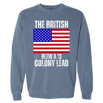 The British Blew A 13 Colony Lead Funny Garment-Dyed Sweatshirt