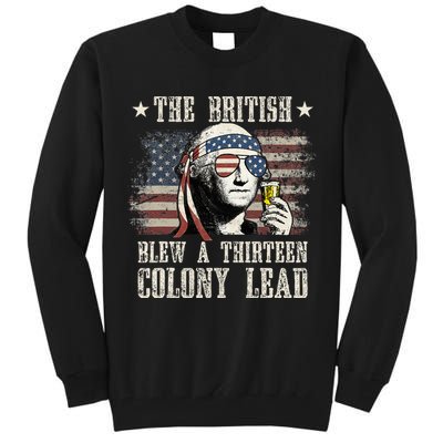 The British Blew A 13 Colony Lead 4th Of July Tall Sweatshirt