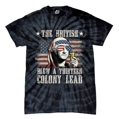 The British Blew A 13 Colony Lead 4th Of July Tie-Dye T-Shirt
