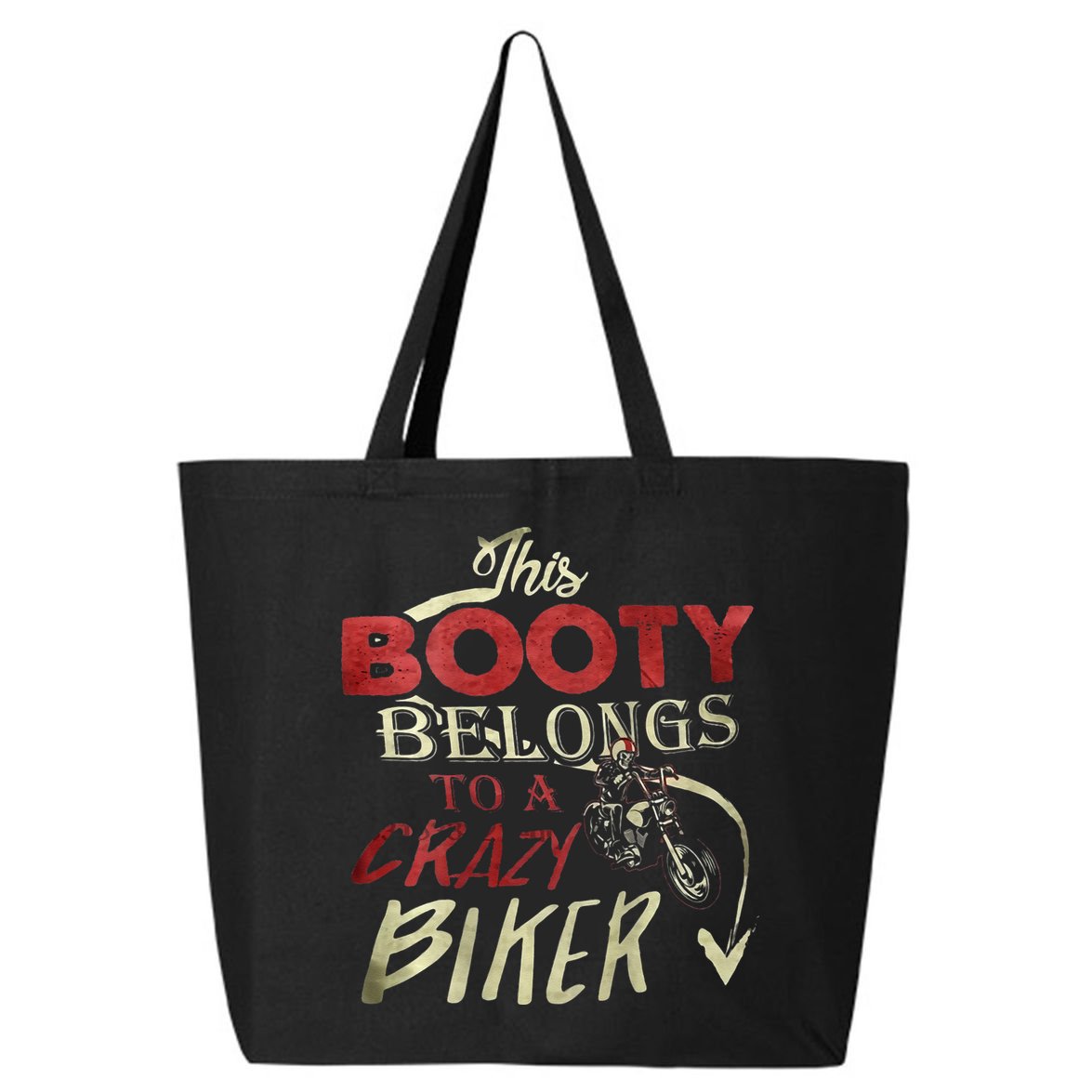This Booty Belongs To A Crazy Biker Funny Biker 25L Jumbo Tote