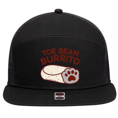 Toe Bean Burrito Funny Cute Cat Puns Toe Beans 7 Panel Mesh Trucker Snapback Hat