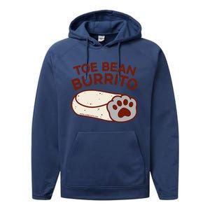 Toe Bean Burrito Funny Cute Cat Puns Toe Beans Performance Fleece Hoodie