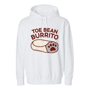 Toe Bean Burrito Funny Cute Cat Puns Toe Beans Garment-Dyed Fleece Hoodie