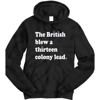 The British Blew A Thirteen Colony Lead Tie Dye Hoodie