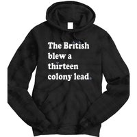 The British Blew A Thirteen Colony Lead Tie Dye Hoodie