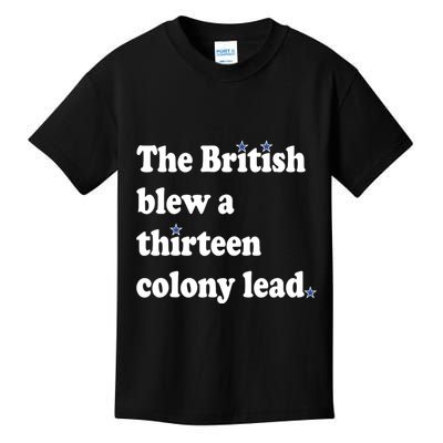 The British Blew A Thirteen Colony Lead Kids T-Shirt