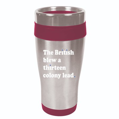 The British Blew A Thirteen Colony Lead 16oz Travel Tumbler