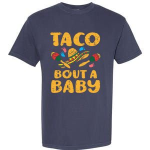 Taco Bout Baby Cinco De Mayo Pregnancy Announcement Reveal Garment-Dyed Heavyweight T-Shirt