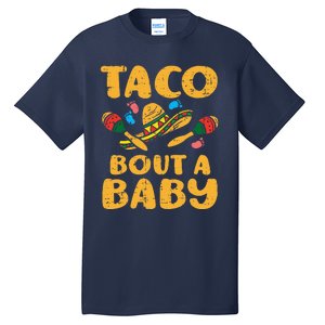 Taco Bout Baby Cinco De Mayo Pregnancy Announcement Reveal Tall T-Shirt