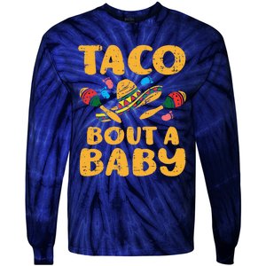 Taco Bout Baby Cinco De Mayo Pregnancy Announcement Reveal Tie-Dye Long Sleeve Shirt